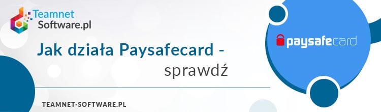 Paysafecard jak działa? Jak doładować konto Steam przez Paysafecard?