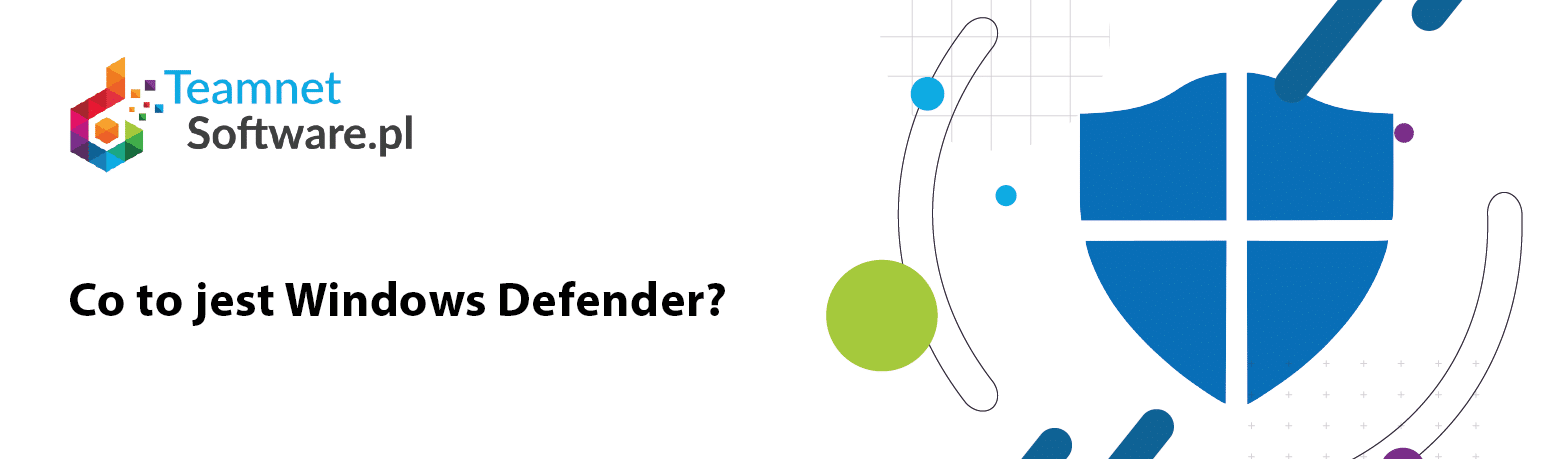 Co to jest Windows Defender?